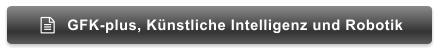 GFK-plus, Künstliche Intelligenz und Robotik 