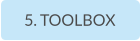 5. TOOLBOX