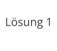 Lösung 1