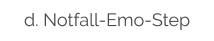 d. Notfall-Emo-Step