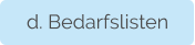 d. Bedarfslisten