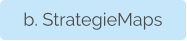 b. StrategieMaps