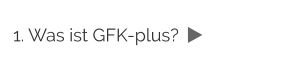 1. Was ist GFK-plus?  