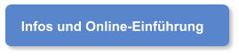 Infos und Online-Einführung