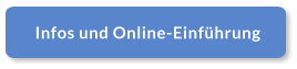 Infos und Online-Einführung